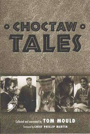 Choctaw Tales de Tom Mould