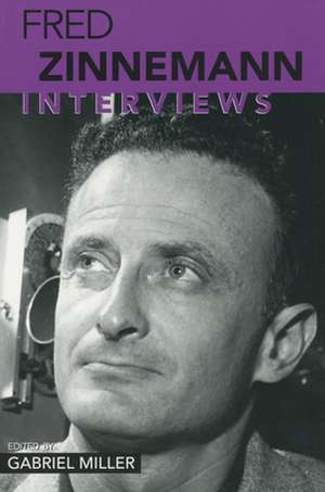 Fred Zinnemann: Interviews de Fred Zinnemann