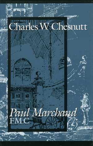 Paul Marchand, F. M. C. de Charles Waddell Chesnutt