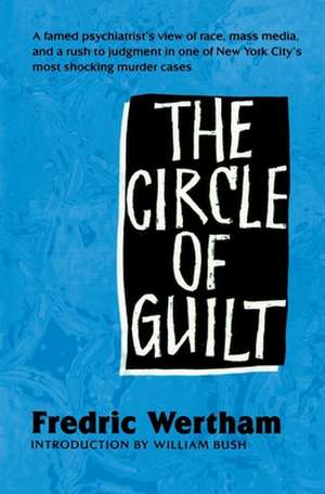 The Circle of Guilt de Fredric Wertham