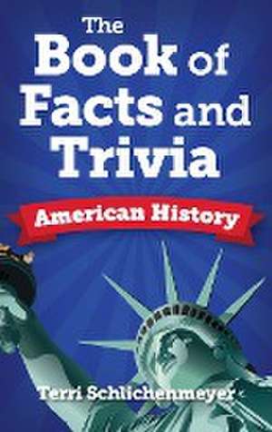 The Book of Facts and Trivia de Terri Schlichenmeyer