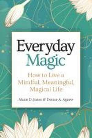 Everyday Magic de Marie D. Jones