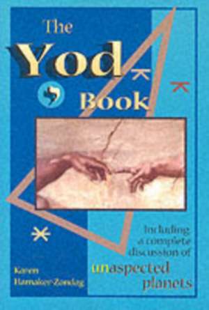 The Yod Book de Karen Hamaker-Zondag