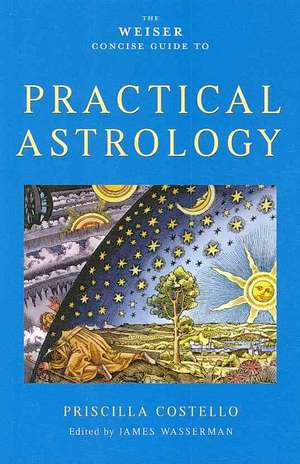 Practical Astrology de Priscilla Costello