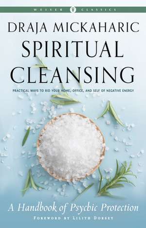 Spiritual Cleansing de Draja Mickaharic