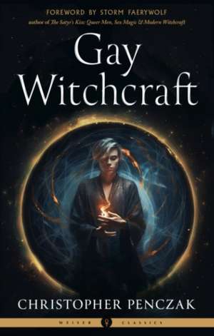 Gay Witchcraft de Christopher Penczak