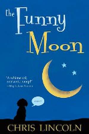 The Funny Moon de Chris Lincoln