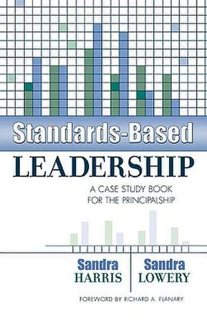 Standards-Based Leadership de Sandra Harris