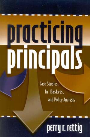 Practicing Principals de Perry R. Rettig