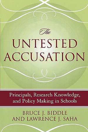 The Untested Accusation de Bruce J. Biddle