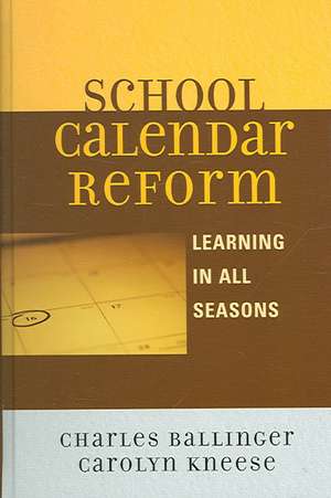 School Calendar Reform de Carolyn Kneese