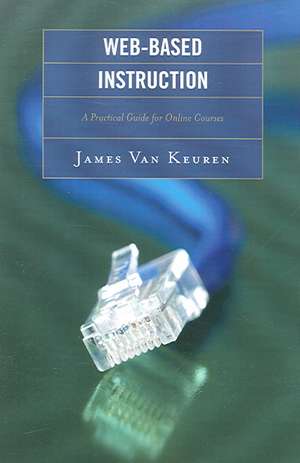 Web-Based Instruction de James Van Keuren