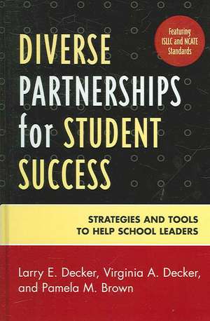 Diverse Partnerships for Student Success de Larry E. Decker