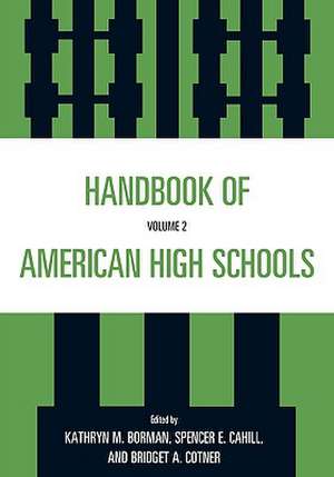 Handbook of American High School, Volume 2 de K. M. Borman