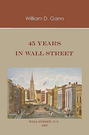 45 Years in Wall Street de William D. Gann