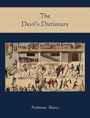 The Devil's Dictionary de Ambrose Bierce