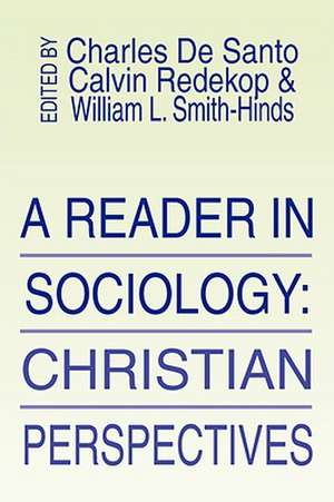 Reader in Sociology: Christian Perspectives de Charles P. De Santo