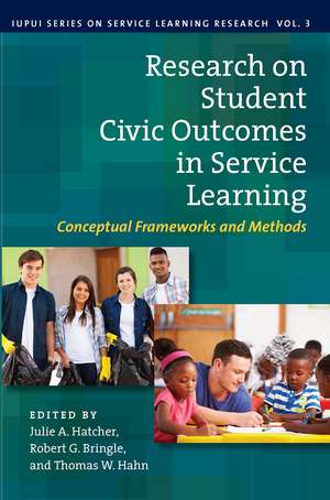 Research on Student Civic Outcomes in Service Learning: Conceptual Frameworks and Methods de Julie A. Hatcher