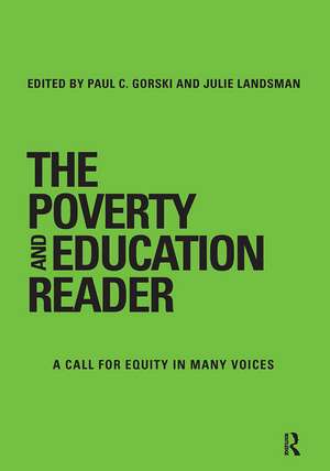 The Poverty and Education Reader: A Call for Equity in Many Voices de Paul C. Gorski