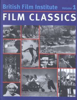 British Film Institute Film Classics 2-Volume Set: The Best of International Cinema 1916-1981 de Rob White