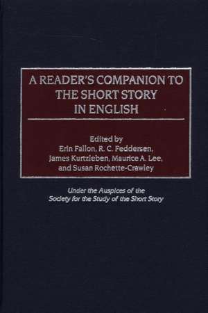 A Reader's Companion to the Short Story in English de Erin Fallon