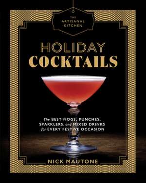 The Holiday Kitchen de Nick Mautone