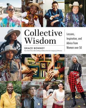 Collective Wisdom de Grace Bonney