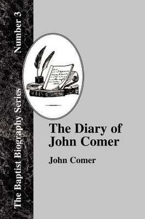 The Diary of John Comer: Units 51-60 de John Comer