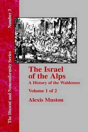 Israel of the Alps de Alexis Muston