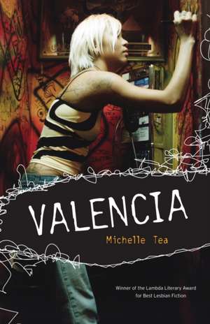 Valencia de Michelle Tea