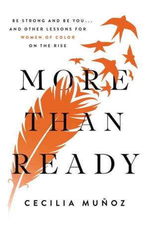 More Than Ready de Cecilia Muñoz