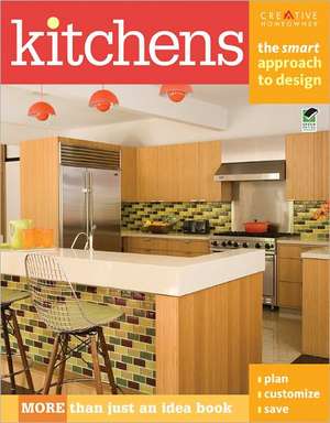 Kitchens: The Smart Approach to Design de Creative Homeowner