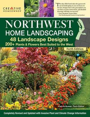 Northwest Home Landscaping, 4th Edition de Roger Holmes