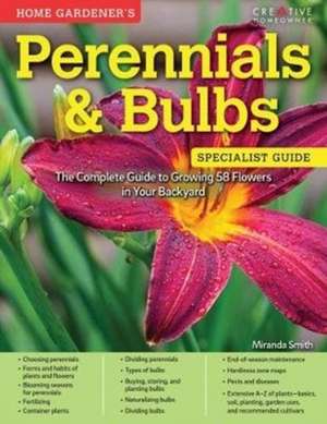 Home Gardener's Perennials & Bulbs de Miranda Smith