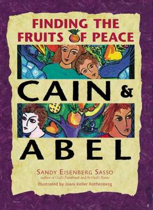 Cain & Abel de Sandy Eisenberg Sasso