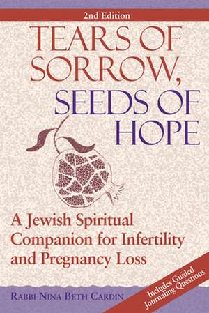 Tears of Sorrow, Seeds of Hope de Nina Beth Cardin