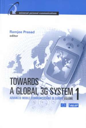 Towards a Global 3g System: Volume 1 de Ramjee Prasad