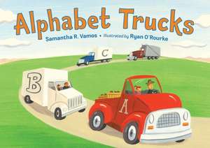 Alphabet Trucks de Samantha R. Vamos