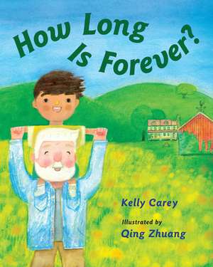 How Long Is Forever? de Kelly Carey