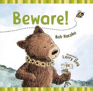 Beware! de Bob Raczka