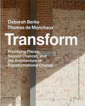 Transform de Deborah Berke