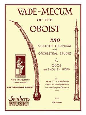 Vade Mecum of the Oboist: 230 Selected Technical and Orchestral Studies de Albert J. Andraud