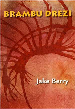 Brambu Drezi de Jake Berry