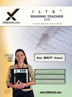 Ilts Reading Teacher 177 Teacher Certification Test Prep Study Guide de Sharon Wynne