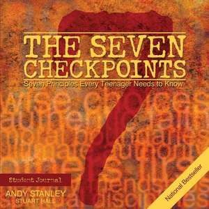 The Seven Checkpoints Student Journal de Andy Stanley