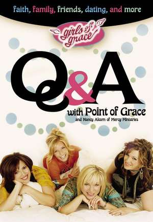 Q & A with Point of Grace: Girls of Grace de Nancy Alcorn