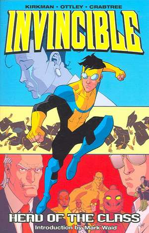 Invincible Volume 4: Head Of The Class - New Printing de Robert Kirkman