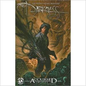 The Darkness Accursed Volume 1 de Phil Hester