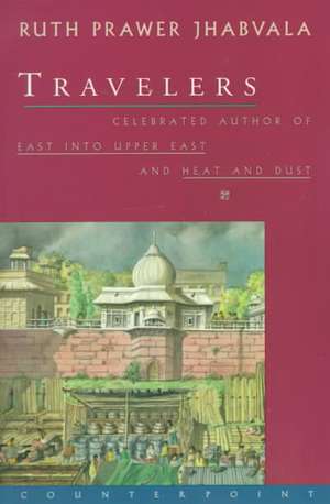 Travelers de Ruth Prawer Jhabvala