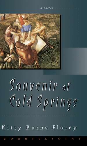 Souvenir of Cold Springs de Kitty Burns Florey